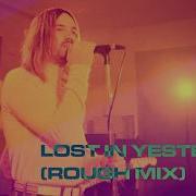 Tame Impala Lost In Yesterday Rough Mix