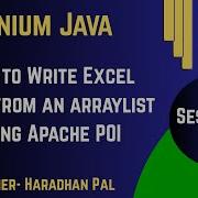 How To Write Excel Data From An ArrayList Using Apache POI In Selenium With Java S 29 Coding Java