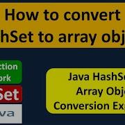 How To Convert HashSet To Array Object Java Collection Framework