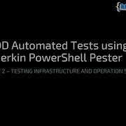 DevOps BDD Automated Tests Using Gherkin And PowerShell Pester Part 2