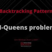 Live Meetup June 4 2020 Backtracking Pattern Part 1 N Queens Problem