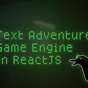 Are You Retro Enough Text Adventure Engine Rebuilt In React