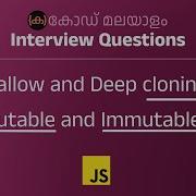 What Is Shallow Deep Cloning Mutable And Immutable JS Interview Question Code Malayalam