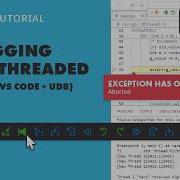 Debugging Multithreaded C C Code In Visual Studio Code VS Code Tutorial For Developers