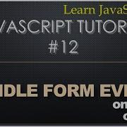 Form Level Events Onsubmit And Onreset Javascript Tutorial 12