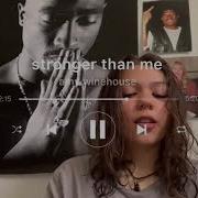 Stronger Than Me Amy Winehouse Cover The Last Part Is Just