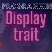Rust Programming Tutorial 60 Display Trait