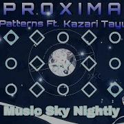 PROXIMA แปลไทย Patterns Ft Kazari Tayu Piano Sky Children Of The Light Music