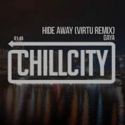 Daya Hide Away Virtu Remix