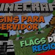 PLUGINS Para Tu SERVIDOR De Minecraft Flags De Regiones WORLDGUARD