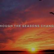 Seasons Change Ft Michael Ketterer Lyrics