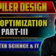 Compiler Design 10 Code Optimization Part 3 Computer Science And IT GATE Exam