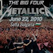 Metallica 4K The Big 4 Sofía Bulgaria June 22 2010 FULL CONCERT