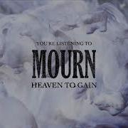 Mourn Heaven To Gain Official Visualiser