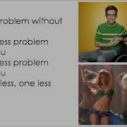 Problem Glee Cast Version With Lyrics