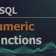 SQL Tutorial For Data Analysis 19 Numeric Functions