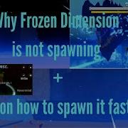 Why Frozen Dimension Is Not Spawning Tips On How To Spawn Leviathan Faster