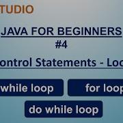 Java For Beginners In Hindi 4 While Do While For Loop Break Continue Command With Practical
