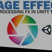Post Processing Effects In Unity How To Make Unity Games Look Great Image Effects Tutorial