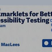 Bookmarklets For Better Accessibility Testing