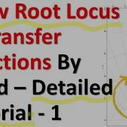Draw Root Locus Of Transfer Functions By Hand Detailed Tutorial 1 Control Systems Tutorial