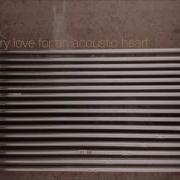3 Binary Love For An Acoustic Heart