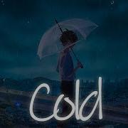 Nightcore Cold Lyrics