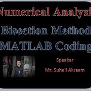 Bisection Method MATLAB Coding Numerical Method Numerical Analysis