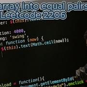 Divide Array Into Equal Pairs Leetcode 2206 Math Mapping DSA