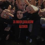 Aleshen Za Moich Białasów