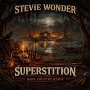 Stevie Wonder Superstition Dark Country