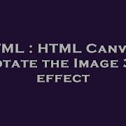 HTML HTML Canvas Rotate The Image 3D Effect