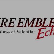 Omen Opening Theme Fire Emblem Echoes Shadows Of Valentia EXTENDED HQ