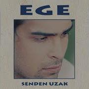 Ege Senden Uzak 1995 Albüm