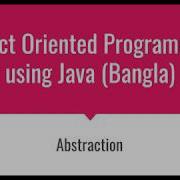 Abstraction In Java Programming Java Programming Bangla Tutorial