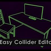 Easy Collider Editor Main Features