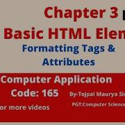Chapter 3 HTML Basic Elements Part 2 Class 10 Computer Application 165