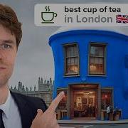 Finding The Best Cup Of Tea In London
