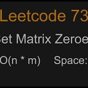 Set Matrix Zeroes Leetcode 73 Python