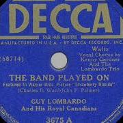 1941 HITS ARCHIVE The Band Played On Guy Lombardo Kenny Gardner Vocal