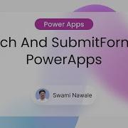 Patch And SubmitForm In PowerApps