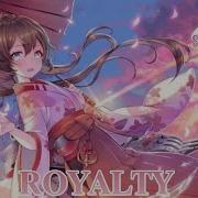 Nightcore Royalty Lyrics