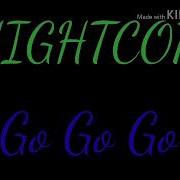 Nightcore Go Go Go Letra