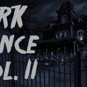 One Hour Mix Of Obscure Dark Trance Music Vol II Halloween Edition
