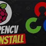Install OpenCV On A Raspberry Pi Simple Guide