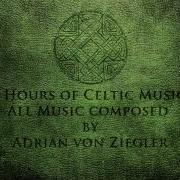 2 Hours Of Celtic Music By Adrian Von Ziegler Part 1 3