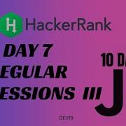 Day 7 Regular Expressions III 10 Days Of Javascript