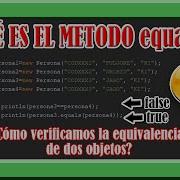 CURSO DE JAVA Método Equals Comparación De Objetos Y Valores