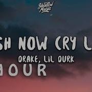 1 HOUR Drake Laugh Now Cry Later Ft Lil Durk Lyrics