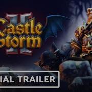 CastleStorm 2 Official Announcement Trailer Summer Of Gaming 2020
